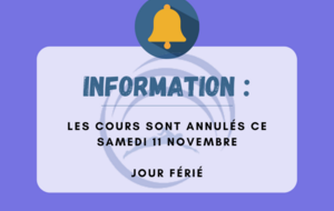 Cours annulés - Samedi 11 Novembre